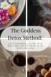The Goddess Detox Method: Quit Smoking,... - Bild 1