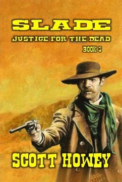 Cover Slade - Justice For The Dead (eBook, ePUB)