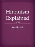 Hinduism Explained (eBook, ePUB) Hinduism Explained (eBook, ePUB)