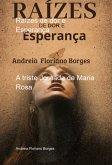 Raízes De Dor E Esperança (eBook, ePUB)