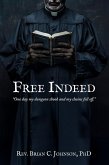 Free Indeed (eBook, ePUB) Free Indeed (eBook, ePUB)