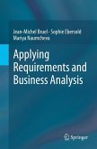 Applying Requirements and Business Analysis Applying Requirements and Business Analysis