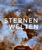 Sternenwelten - Glanzlichter der Galaxis. Die spektakulären Bilder der Raumsonde Gaia Sternenwelten - Glanzlichter der Galaxis. Die spektakulären Bilder der Raumsonde Gaia