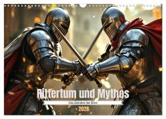 Rittertum und Mythos - Das Zeitalter der Ehre (Wandkalender 2026 DIN A3 quer), CALVENDO Monatskalender
