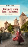 Flammen über dem Taubertal Flammen über dem Taubertal