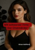 Mit schwarzer Tinte - Der Chatmörder