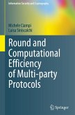 Round and Computational Efficiency of Multi-party Protocols