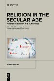 Religion in the Secular Age Religion in the Secular Age