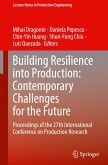 Building Resilience into Production: Contemporary Challenges for the Future