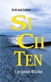 SICHTEN