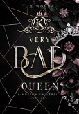 Very Bad Queen Very Bad Queen