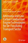 Ammonia and Low Carbon Combustion Engine Technologies for De-Fossilizing Transport Sector Ammonia and Low Carbon Combustion Engine Technologies for De-Fossilizing Transport Sector