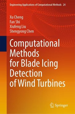 Computational Methods for Blade Icing Detection of Wind Turbines - Cheng, Xu;Shi, Fan;Liu, Xiufeng