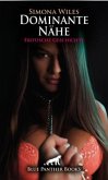 Dominante Nähe   Erotische Geschichte + 1 weitere Geschichte