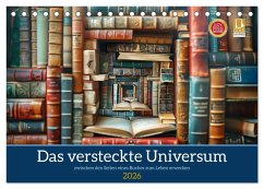 Das versteckte Universum (Tischkalender 2026 DIN A5 quer), CALVENDO Monatskalender