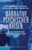 Narrative psychischer Krisen Narrative psychischer Krisen