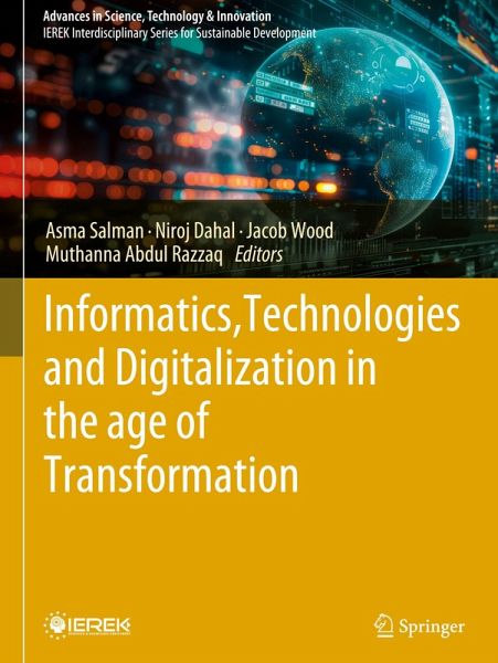 Informatics, Technologies and Digitalization in the age of Transformation