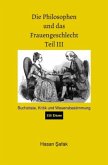 Die Philosophen und das Frauengeschlecht Teil III