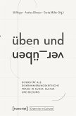 Üben und Ver_Üben Üben und Ver_Üben