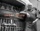 Sieben Seidla Sieben Seidla