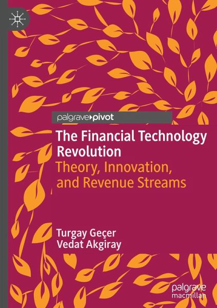 The Financial Technology Revolution The Financial Technology Revolution