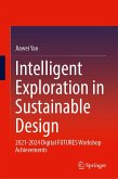 Intelligent Exploration in Sustainable Design Intelligent Exploration in Sustainable Design