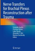 Nerve Transfers for Brachial Plexus Reconstruction after Trauma Nerve Transfers for Brachial Plexus Reconstruction after Trauma