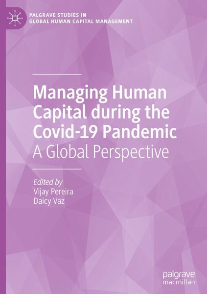 Managing Human Capital during the Covid-19 Pandemic