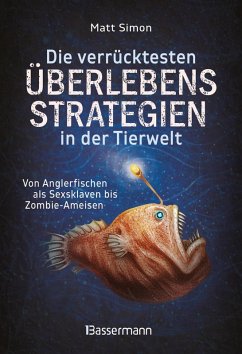 Cover Die verrücktesten Überlebensstrategien in der Tierwelt