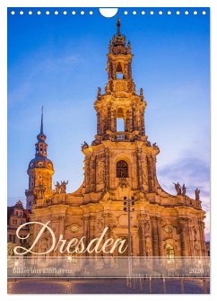 Dresden - Bilder aus Elbflorenz (Wandkalender 2026 DIN A4 hoch), CALVENDO Monatskalender
