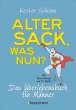 Alter Sack, was nun? Das... - Bild 1
