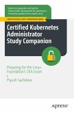 Certified Kubernetes Administrator Study Companion Certified Kubernetes Administrator Study Companion