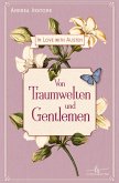 Von Traumwelten und Gentlemen Von Traumwelten und Gentlemen