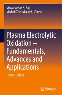Cover Plasma Electrolytic Oxidation - Fundamentals, Advances and Applications