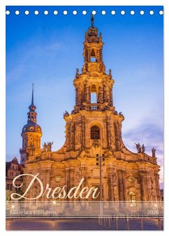 Dresden - Bilder aus Elbflorenz (Tischkalender 2026 DIN A5 hoch), CALVENDO Monatskalender