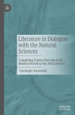 Literature in Dialogue with the Natural Sciences Literature in Dialogue with the Natural Sciences