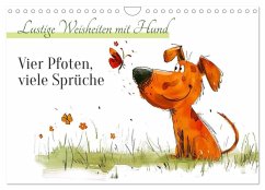 Cover Vier Pfoten, viele Sprüche - Lustige Weisheiten mit Hund (Wandkalender 2026 DIN A4 quer), CALVENDO Monatskalender