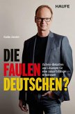 Die faulen Deutschen? Die faulen Deutschen?