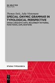 Special Onymic Grammar in Typological Perspective