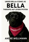 Unser Bella Comic #2 Bella - Therapie auf leisen Pfoten