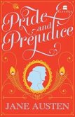 Pride and Prejudice Pride and Prejudice