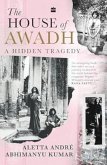 The House of Awadh The House of Awadh