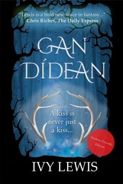 Gan Didean (Dyslexic-friendly edition) - Lewis, Ivy Gan Didean (Dyslexic-friendly edition) - Lewis, Ivy