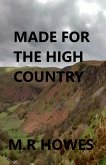 Made for the High Country (eBook, ePUB) Made for the High Country (eBook, ePUB)