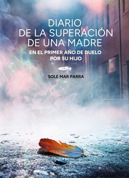 Diario de la superacion de una madre (eBook, ePUB)