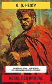 Beric, der Britone (eBook, ePUB) Beric, der Britone (eBook, ePUB)
