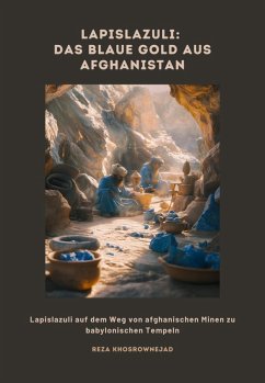 Lapislazuli: Das blaue Gold aus Afghanistan (eBook, ePUB) Cover Lapislazuli: Das blaue Gold aus Afghanistan (eBook, ePUB)