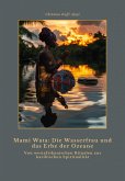 Mami Wata: Die Wasserfrau und das Erbe der Ozeane (eBook, ePUB)