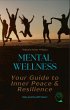 Mental Wellness: Your Guide to Inner... - Bild 1
