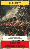Durch den russischen Schnee (eBook, ePUB) Durch den russischen Schnee (eBook, ePUB)